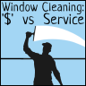 Window Cleaning - Dollars vs Service